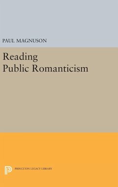 Reading Public Romanticism - Magnuson, Paul