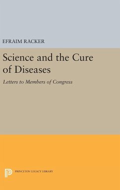 Science and the Cure of Diseases - Racker, Efraim