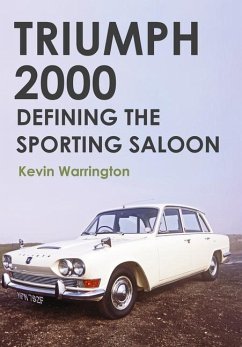 Triumph 2000: Defining the Sporting Saloon - Warrington, Kevin