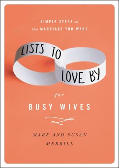 Lists to Love by for Busy Wives - Merrill, Mark; Merrill, Susan