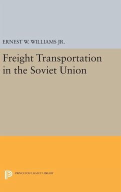 Freight Transportation in the Soviet Union - Williams, Ernest William