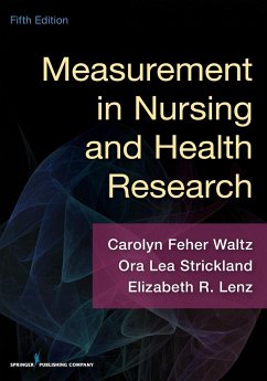 Measurement in Nursing and Health Research - Waltz, Carolyn F. RN FAAN; Strickland, Ora Lea RN FAAN; Lenz, Elizabeth R. RN FA