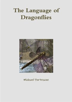 The Language of Dragonflies - Fortescue, Michael