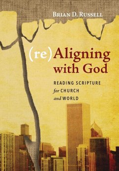 (re)Aligning with God - Russell, Brian D.