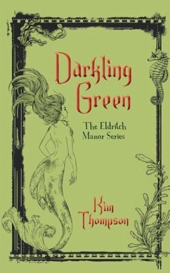 Darkling Green - Thompson, Kim