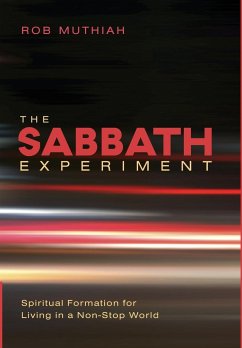 The Sabbath Experiment - Muthiah, Robert A.