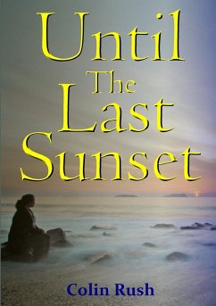 Until The Last Sunset - Rush, Colin