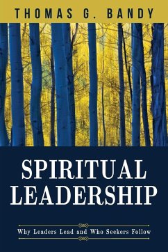 Spiritual Leadership - Bandy, Thomas G