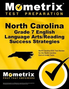 North Carolina Grade 7 English Language Arts/Reading Success Strategies Study Guide