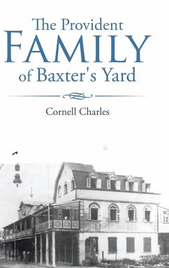 The Provident Family of Baxter's Yard - Charles, Cornell