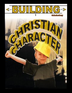 Building Christian Character - Barry, Catherine