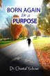 Born Again for a Purpose - Bild 1
