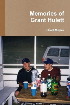 Memories of Grant Hulett - Meyer, Brad