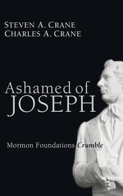 Ashamed of Joseph - Crane, Steven A.; Crane, Charles A.