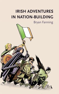 Irish adventures in nation-building - Fanning, Bryan