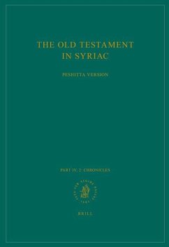 The Old Testament in Syriac According to the Peshiṭta Version, Part IV Fasc. 2. Chronicles