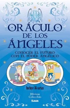 Oráculo de Los Ángeles Con Mazo de Cartas: Conocer El Futuro Con El Poder Angélico - Colecchio, Miriam