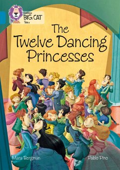 The Twelve Dancing Princesses: Band 13/Topaz - Bergman, Mara