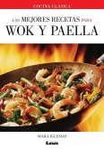 Las Mejores Recetas Para Wok Y Paella