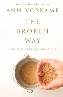 The Broken Way - Voskamp, Ann
