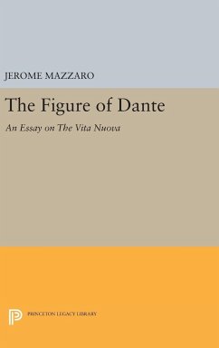 The Figure of Dante - Mazzaro, Jerome