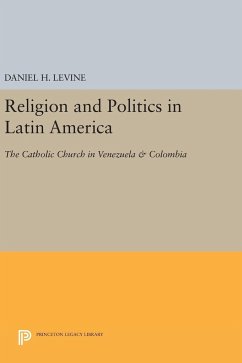 Religion and Politics in Latin America - Levine, Daniel H.