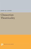 Chaucerian Theatricality