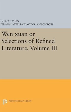 Wen xuan or Selections of Refined Literature, Volume III - Tong, Xiao