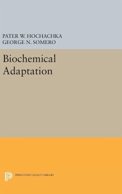 Biochemical Adaptation - Hochachka, Peter W.; Somero, George N.