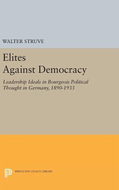 Elites Against Democracy - Struve, Walter