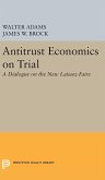 Antitrust Economics on Trial