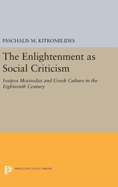 The Enlightenment as Social Criticism - Kitromilides, Paschalis M.