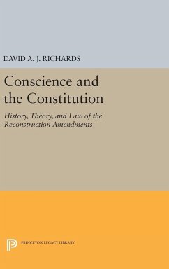 Conscience and the Constitution - Richards, David A. J.