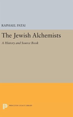 The Jewish Alchemists - Patai, Raphael