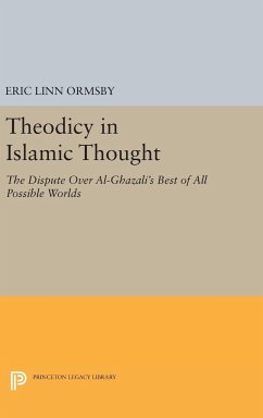 Theodicy in Islamic Thought - Ormsby, Eric Linn