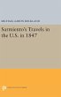 Sarmiento's Travels in the U.S. in 1847 - Bild 1