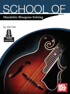 School of Mandolin: Bluegrass Soloing - Joe Carr