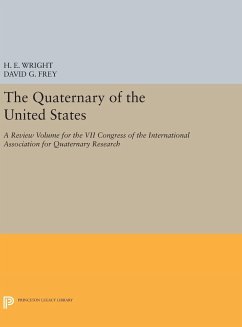 The Quaternary of the U.S. - Wright, Herbert Edgar; Frey, David G.