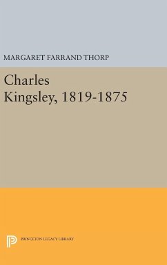 Charles Kingsley, 1819-1875 - Thorp, Margaret Farrand