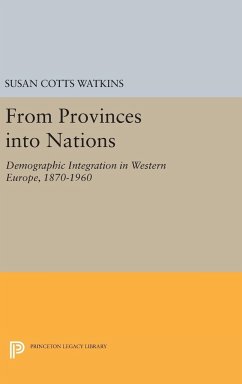 From Provinces into Nations - Watkins, Susan Cotts