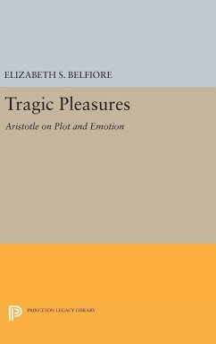 Tragic Pleasures - Belfiore, Elizabeth S.