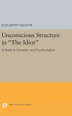 Unconscious Structure in The Idiot