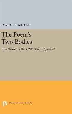 The Poem's Two Bodies - Miller, David Lee