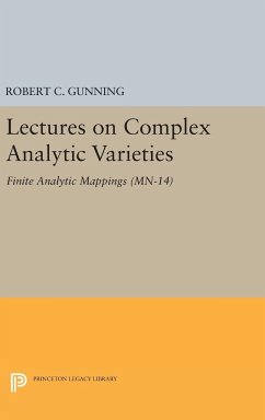 Lectures on Complex Analytic Varieties (MN-14), Volume 14 - Gunning, Robert C.