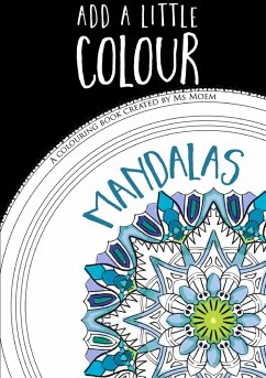 Add A Little Colour Mandalas - Colouring Book - Moem