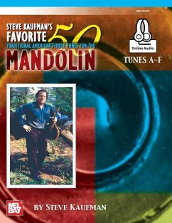 Steve Kaufman's Favorite 50 Mandolin, Tunes A-F - Steve Kaufman
