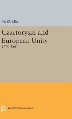 Czartoryski and European Unity - Kukiel, Marian