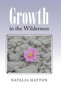 Growth in the Wilderness - Hatton, Natalia