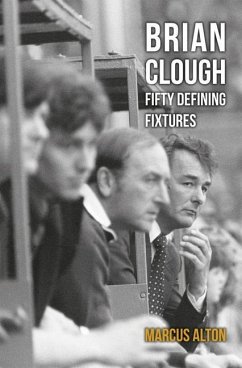 Brian Clough Fifty Defining Fixtures - Alton, Marcus