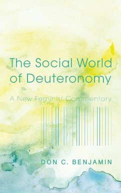 The Social World of Deuteronomy - Benjamin, Don C.